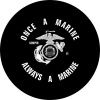 Once a Marine Always a Marine Spare Tire Cover