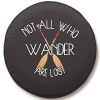 Not All Who Wander Spare Tire Cover - Black Vinyl