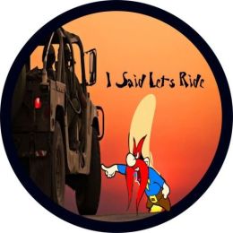 I Said Lets Ride Tire Cover - Yosemite Sam Graphic